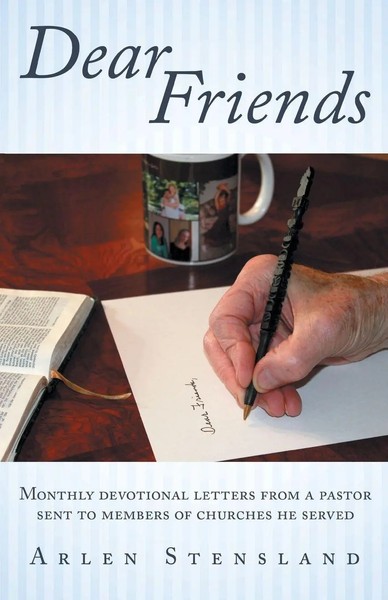 Arlen Stensland | Dear Friends | Taschenbuch | Englisch (2013) | Westbow Press-image