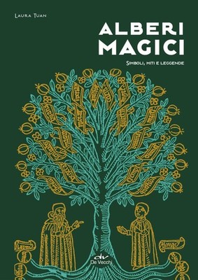 Buch - Laura Tuan - Zauberbäume. Symbole, Mythen und Legenden - De Vecchi