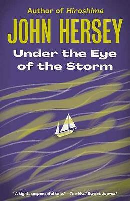 Under the Eye of the Storm by John Hersey (Paperback Book) - Image 5