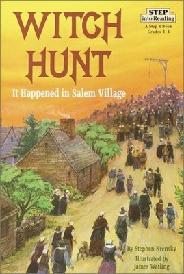 Witch Hunt: It Happened in Salem Village (Step into Reading) by Krensky, Stephe