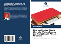 Yeyie Patrick | Eine Qualitative Studie üBer Die Wahrnehmung Der Menschen In...