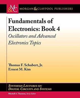 Fundamentals of Electronics: - Paperback, by Schubert Thomas F. - Very Good