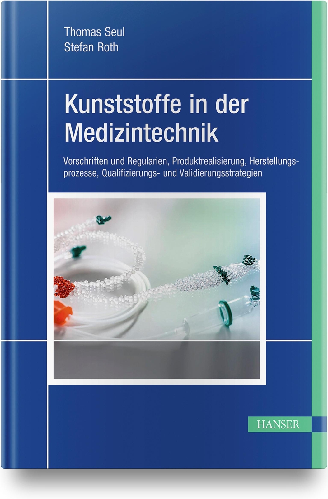 Thumbnail - Kunststoffe In Der Medizintechnik | Stefan Roth (u. A.) | Deutsch |