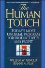 The Human Touch: Today's Most Unusual Program for Productivity and Profit - ...