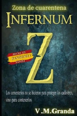 Infernum Z: Zona de cuarentena: Los cementerios no se hicieron para proteger a l
