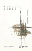 Nobody Cares: The Philosophy Of Indifference Vincent F. Hendricks Taschenbuch