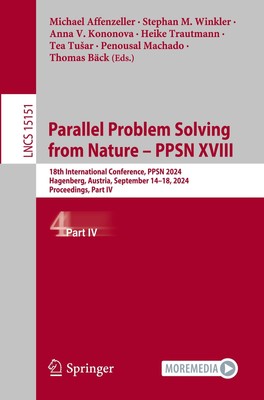 Parallel Problem Solving from Nature - PPSN XVIII Michael Affenzeller