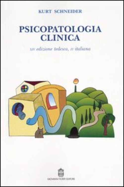 PSICOPATOLOGIA CLINICA SCHNEIDER KURT, CALLIERI B. (C