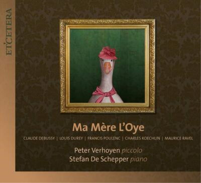 Claude Debussy Peter Verhoyen/Stefan De Schepper: Ma Mére L'Oye (CD) Album