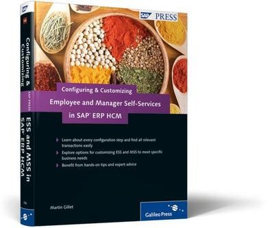 Configuring and Customizing Employee and Manager Self-Services in SAP ERP H