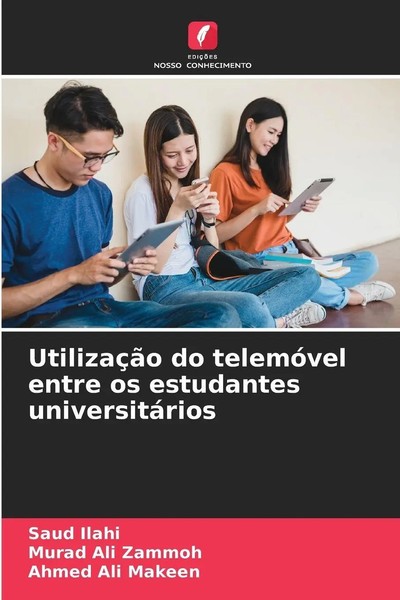 Saud Ilahi (U. A.) | UtilizaçãO Do TelemóVel Entre Os Estudantes UniversitáRios-image