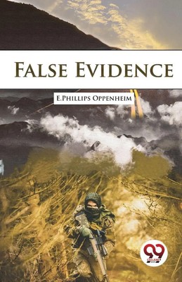 False Evidence E. Phillips Oppenheim Taschenbuch Englisch 2023 DOUBLE 9 BOOKSLLP
