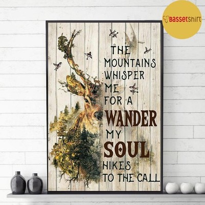 The mountains whisper me for a wander my soul hikes to the call poster
