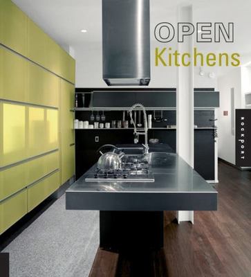Open Kitchens: Inspired Designs for Modern and Loft Living by 