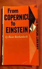 1942 From Copernicus to Einstein by Hans Reichenbach  Philosophical Library