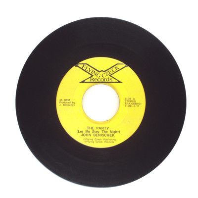 John Benischek - The Party (Let Me Stay the Night); Up On The Road Again - 45