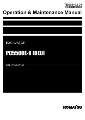 Komatsu PC5500E-6 DEU Excavator Operators Maintenance Manual SN 15156-15156