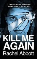 Rachel Abbott | Kill Me Again | Taschenbuch | Englisch (2016)