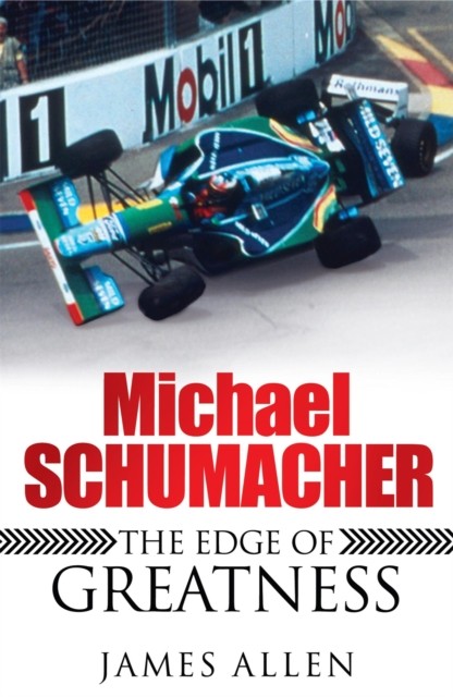 Michael Schumacher by James Allen (Paperback Book)