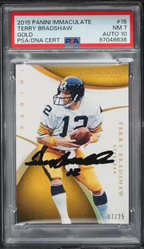 2015 Immaculate Collection Gold Terry Bradshaw Auto /25 #15 PSA 7 Auto 10