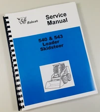 Bobcat 540 543 Skidsteer Loader Service Repair Manual Technical Shop Book Ovrhl