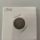 1906 Philadelphia Mint Silver Barber Dime