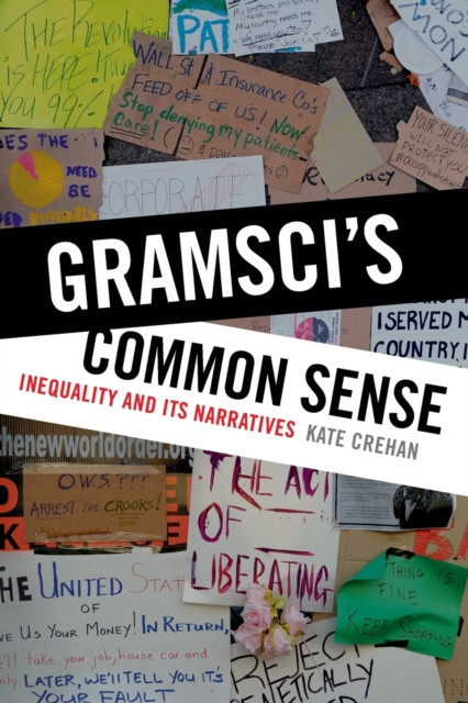 Gramsci's Common Sense by Kate Crehan (Paperback Book)