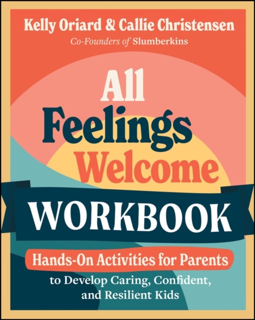 All Feelings Welcome Workbook Oriard Paperback Jossey Bass - Image 3