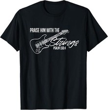 NEW LIMITED Praise Him With The Strings Christian Guitar God Worship T-Shirt
