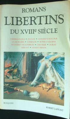 LIBERTINS ROMANE DU XVIIIE JAHRECLE AA.VV. ROBERT LAFFONT 1995 BROSCHÜREN