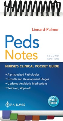 Peds Notes: Nurse's Clinical Pocket Guide by Linnard-Palmer EdD MSN RN CPN