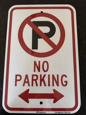 No Parking Sign With Arrows Heavy Gauge Aluminum Parking Sign 12" X 18"