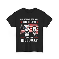 Trump Shirt, I'M Voting For The Outlaw and The Hillbilly Shirt, Election Shirt