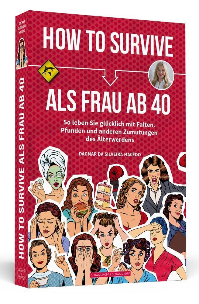 Thumbnail - How To Survive Als Frau Ab 40 | Dagmar Da Silveira Macêdo |