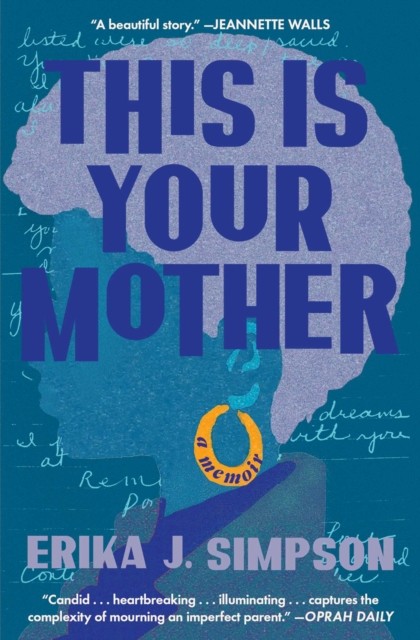 This Is Your Mother PAPERBACK 9781668024041