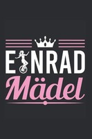 Einrad Notizbuch 120 Seiten 6X9 Cm Geschenk FüR Einradfahrer MäDchen
