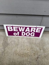 Beware Of Dog Sign