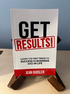 Get Results! : Learn the Fast Track to Success in Business and in Life by Emi...