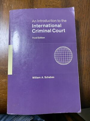 An Introduction to the International Criminal Court by William A. Schabas (2007,