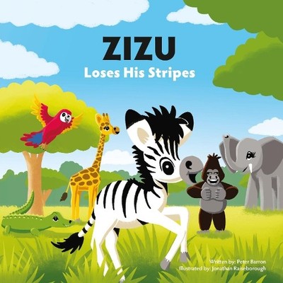 Peter Barron Zizu Loses His Stripes (Taschenbuch)