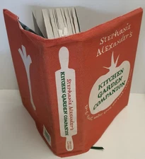 Stephanie Alexander's Kitchen Garden Companion Vegies Herbs & Fruit 250 Recipes