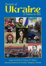 Portraits of Ukraine: A Nation at War (NEW - Direct from Authors!)