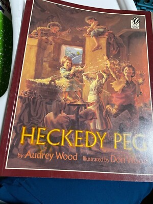 Heckedy Peg by Wood, Audrey Plus Bonus Book