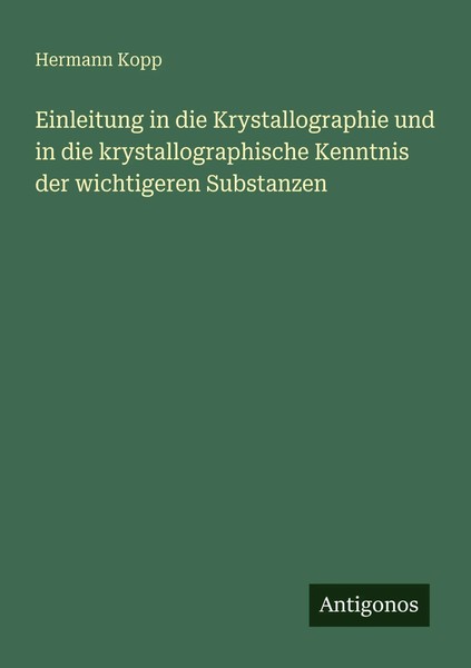 Hermann Kopp | Einleitung In Die Krystallographie Und In Die...-image