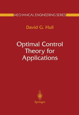 Optimal Control Theory for Applications (Mechanical Engineering Series)