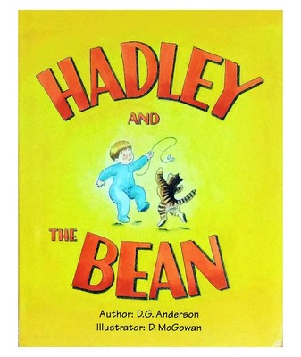 Hadley and the Bean - hardcover Anderson, D. G.