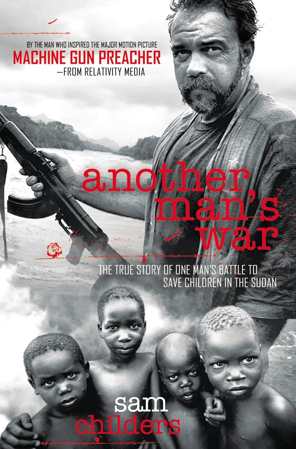9781595554246 Another Man's War: The True Story of One Man's Bat... in the Sudan