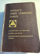Smoley's Three Combined Tables Logarithms  Squares - C.K. Smoley 1958 Book