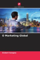 Sixbert Sangwa | O Marketing Global | Taschenbuch | Portugiesisch (2022)
