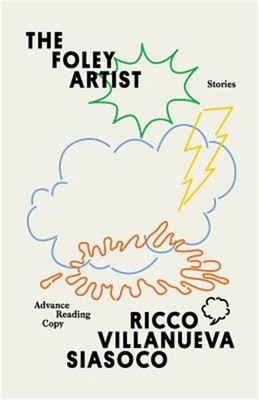 The Foley Artist: Stories (Paperback or Softback)